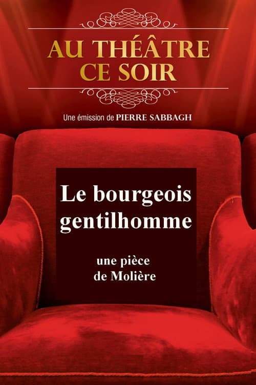 Постер до фільму «Le Bourgeois gentilhomme»