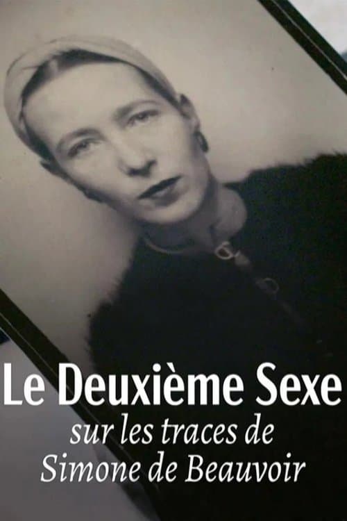 Poster for Le deuxième sexe : Sur les traces de Simone de Beauvoir