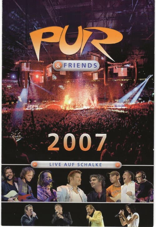Постер до фільму «Pur & Friends: Live auf Schalke 2007»