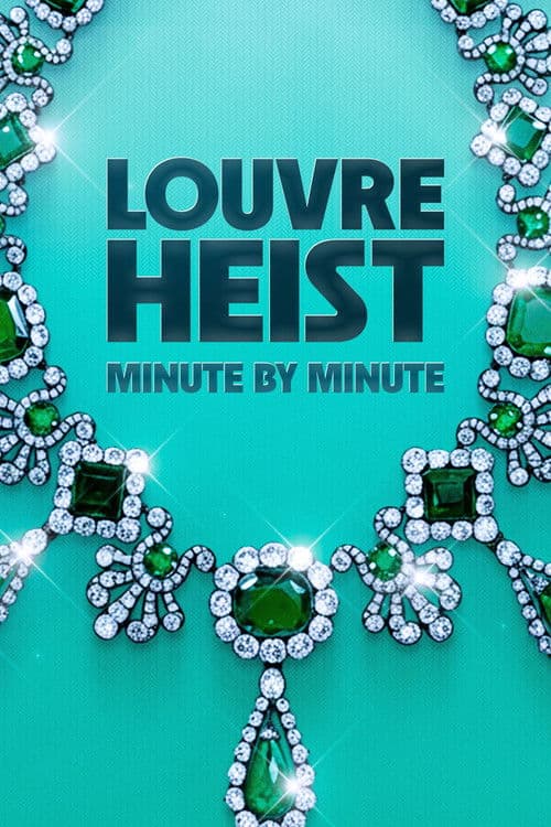 Poster for Louvre Heist: Minute by Minute
