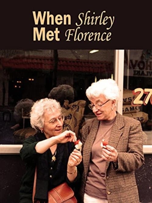 Poster for When Shirley Met Florence