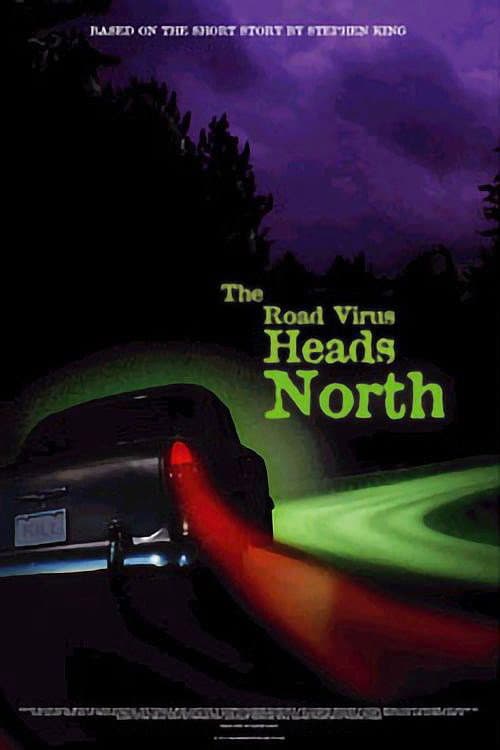 Poster for The Road Virus Heads North