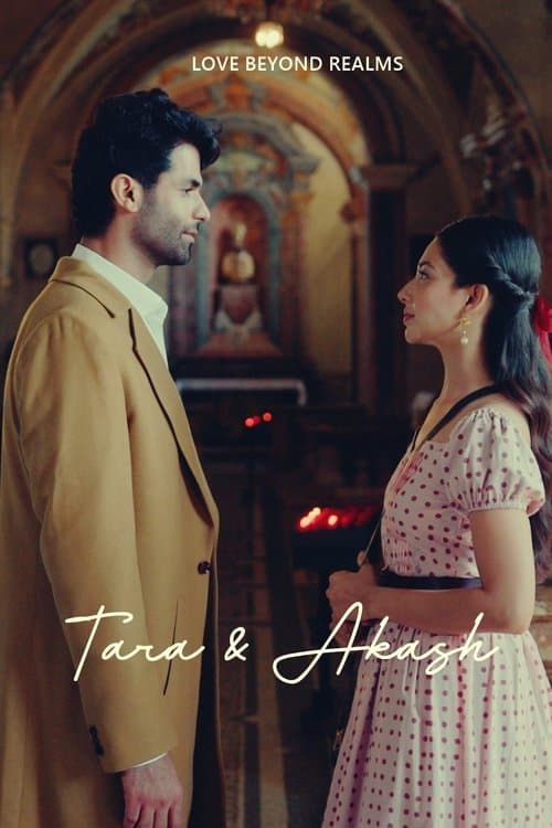 Poster for Tara And Akash: Love Beyond Realms