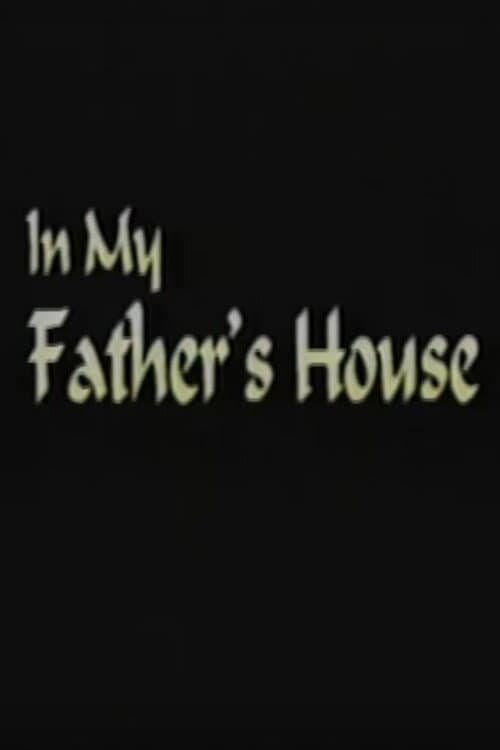 Poster for In My Father's House