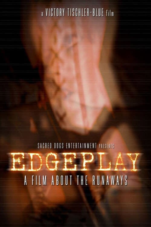 Poster for Edgeplay: A Film About The Runaways