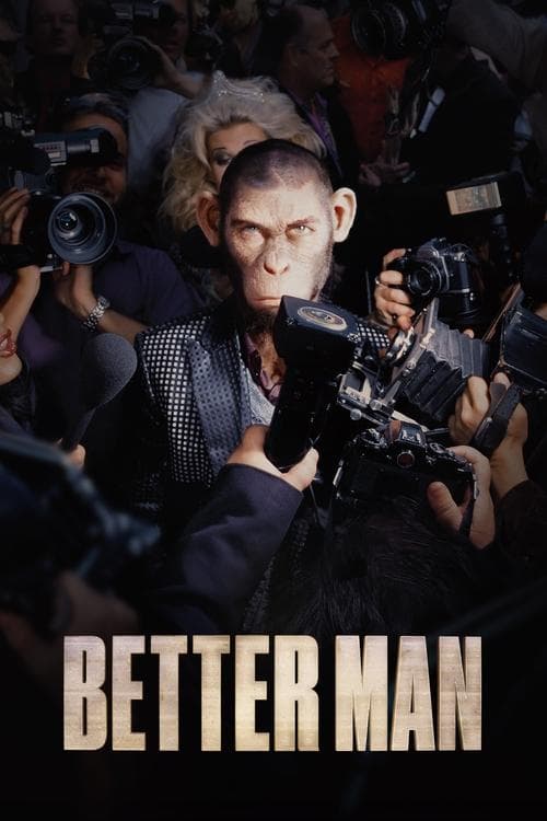 Постер до фільму «Роббі Вільямс: Better Man»