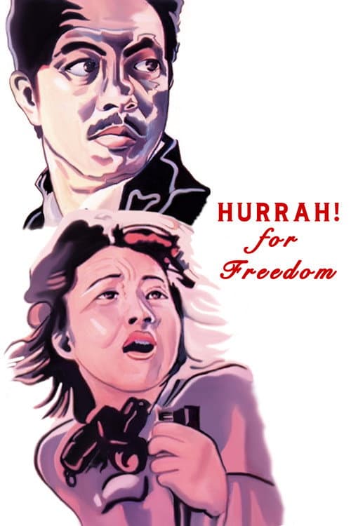 Poster for Hurrah! For Freedom