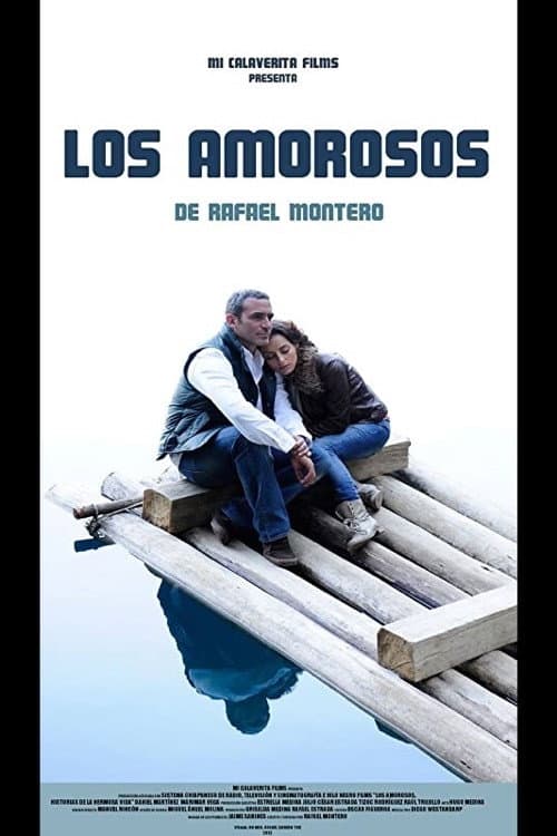 Постер до фільму «Los amorosos: historias de la hermosa vida»