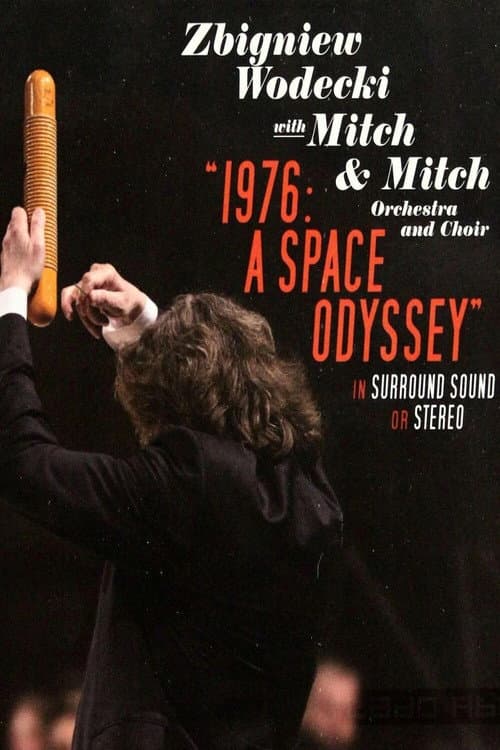 Poster for 1976: A Space Odyssey | Zbigniew Wodecki with Mitch & Mitch Orchestra and Choir