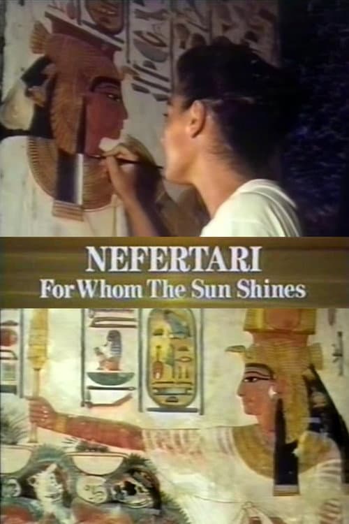 Постер до фільму «Nefertari: For Whom the Sun Shines»