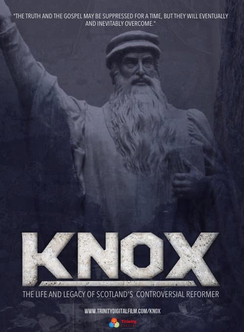 Poster for Knox: The Life and Legacy of Scotland's Controversial Reformer