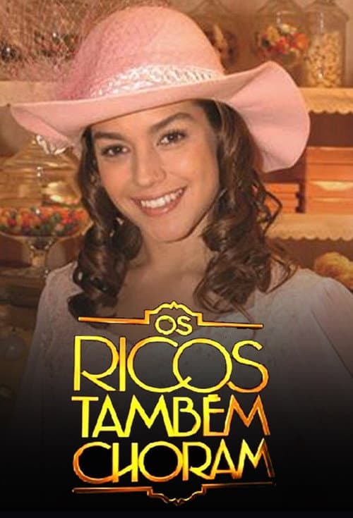 Poster for Os Ricos Também Choram