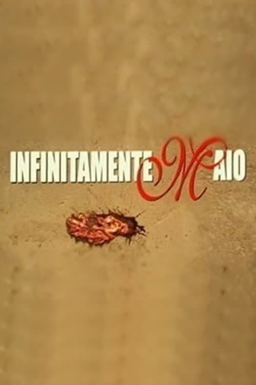 Poster for Infinitamente Maio
