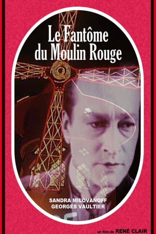 Постер до фільму «The Phantom of the Moulin-Rouge»