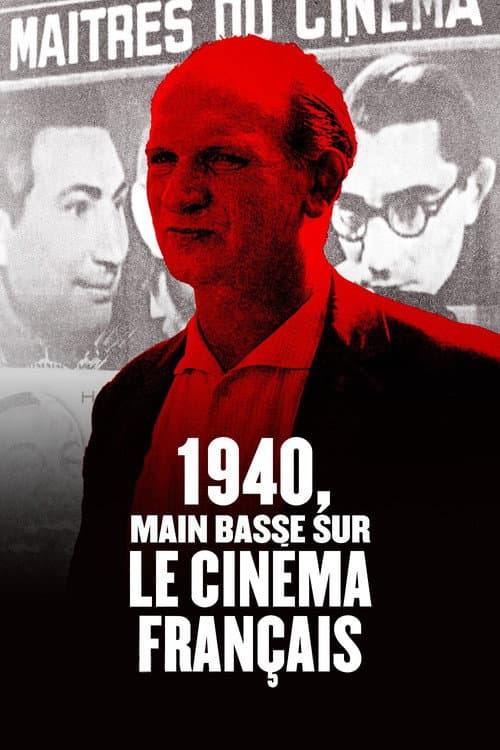 Poster for 1940: Taking over French Cinema