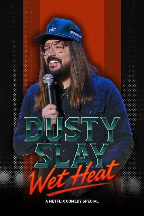 Poster for Dusty Slay: Wet Heat