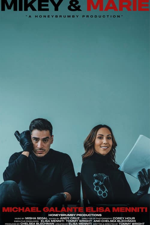 Poster for Mikey & Marie