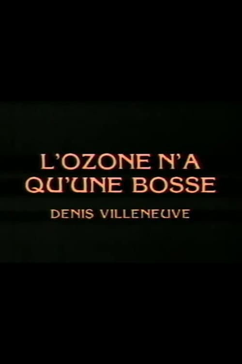 Poster for L'Ozone N'a Qu'une Bosse