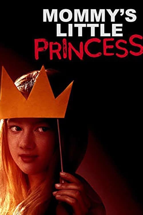 Poster for Mommy's Little Princess