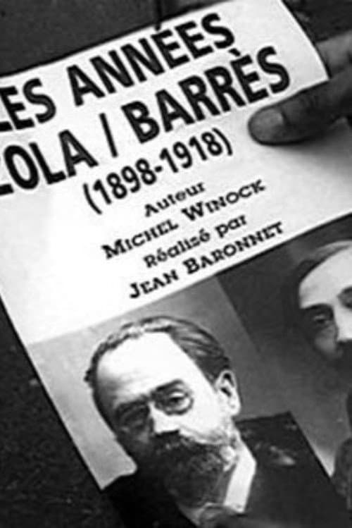 Poster for Les Années Zola/Barrès (1898-1918)