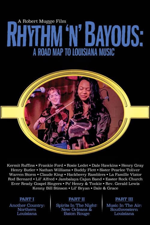 Постер до фільму «Rhythm 'n' Bayous: A Road Map to Louisiana Music»