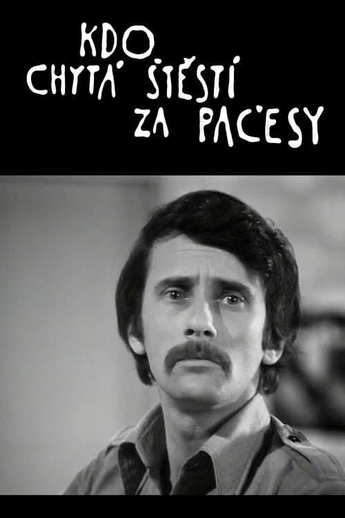 Poster for Kdo chytá štěstí za pačesy