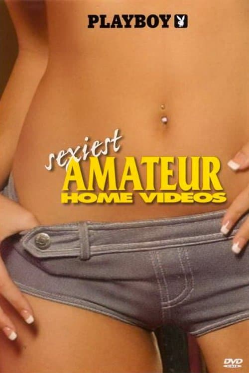 Poster for Playboy: Sexiest Amateur Home Videos