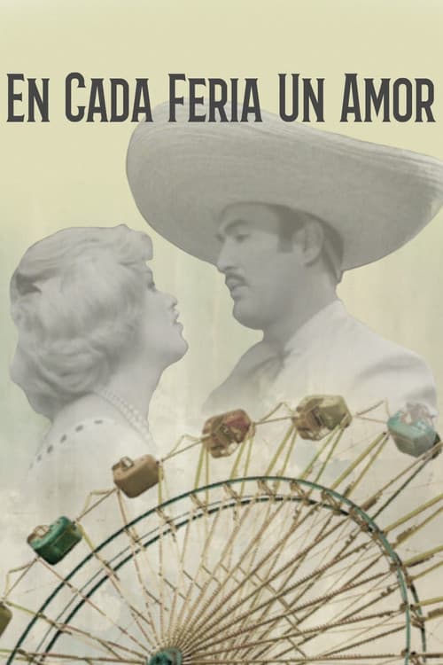 Poster for En Cada Feria Un Amor