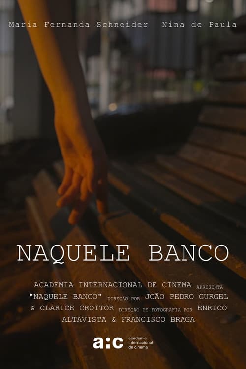 Poster for Naquele banco