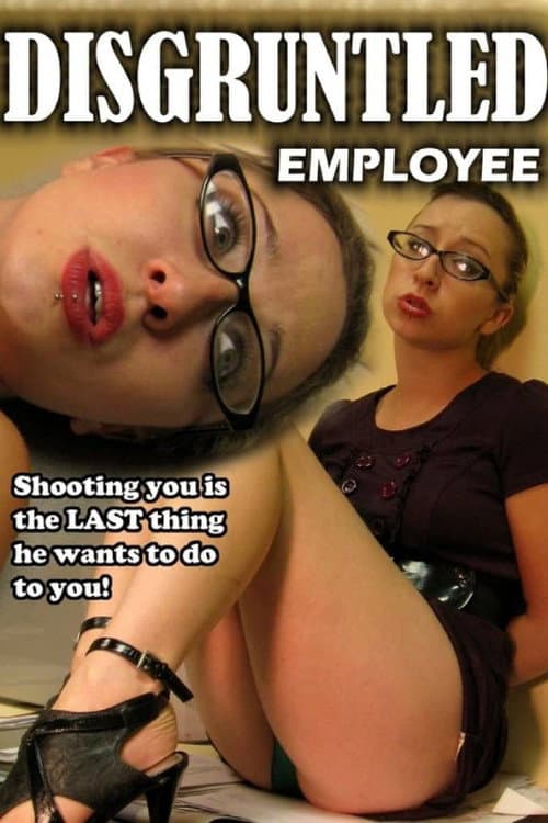 Poster for Disgruntled Employee