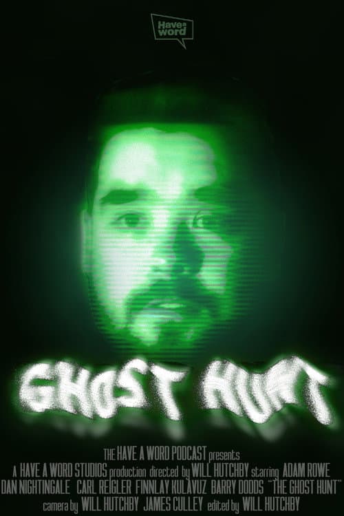 Poster for Have A Word: The Ghost Hunt