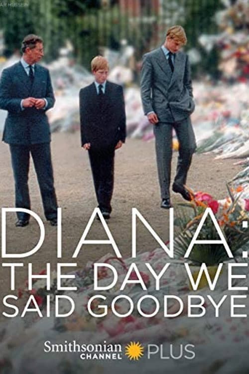 Poster for Diana: The Day We Said Goodbye