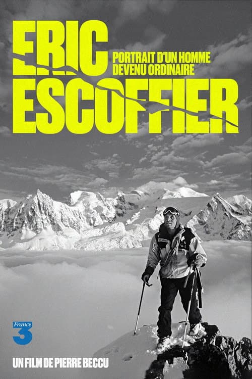 Poster for Éric Escoffier - Portrait of a Man Who Became Ordinary
