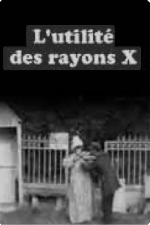 Poster for L'utilité des rayons x