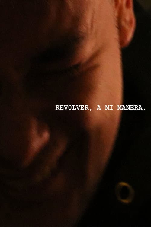 Poster for Revolver, a mi manera.