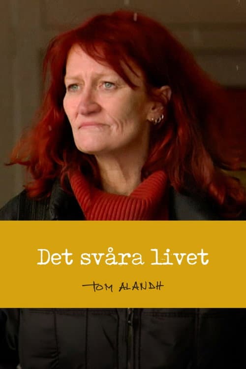 Poster for Det svåra livet