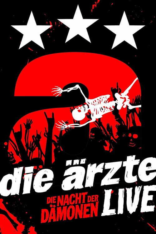 Постер до фільму «Die Ärzte: Die Nacht der Dämonen - Live»