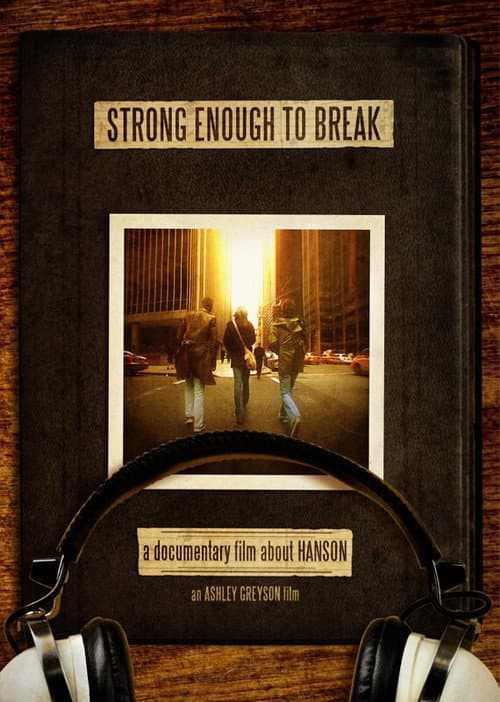 Poster for Hanson: Strong Enough to Break