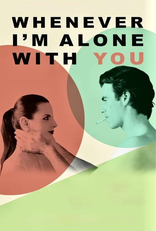 Poster for Whenever I'm Alone with You
