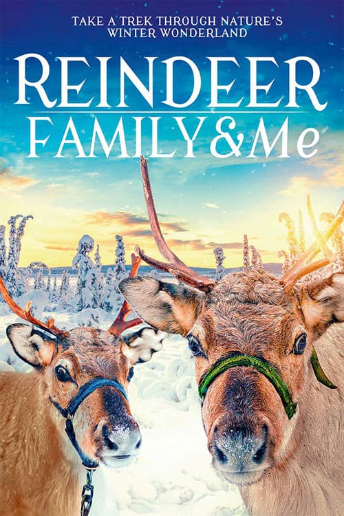 Poster for Reindeer Family & Me