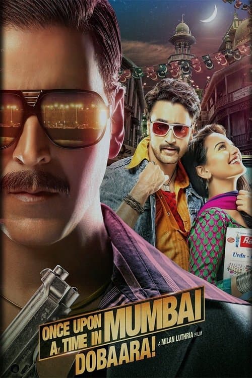 Poster for Once Upon a Time in Mumbai Dobaara!