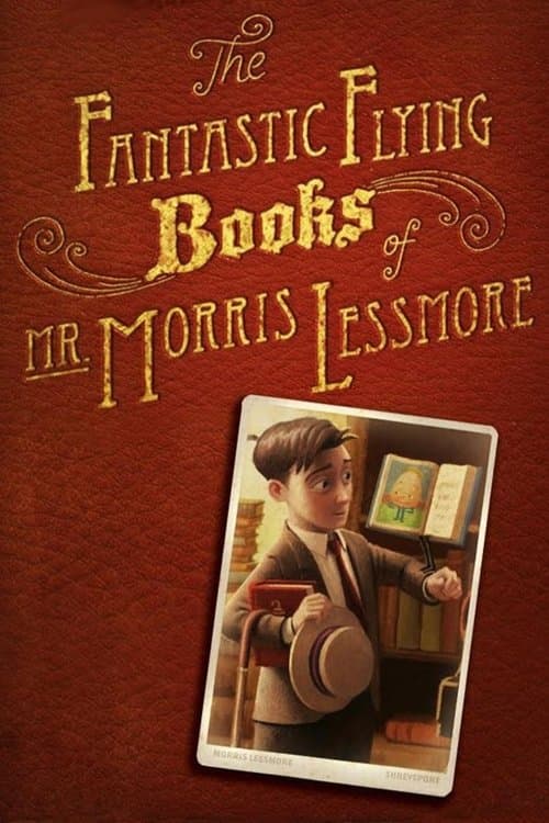 Постер до фільму «The Fantastic Flying Books of Mr. Morris Lessmore»