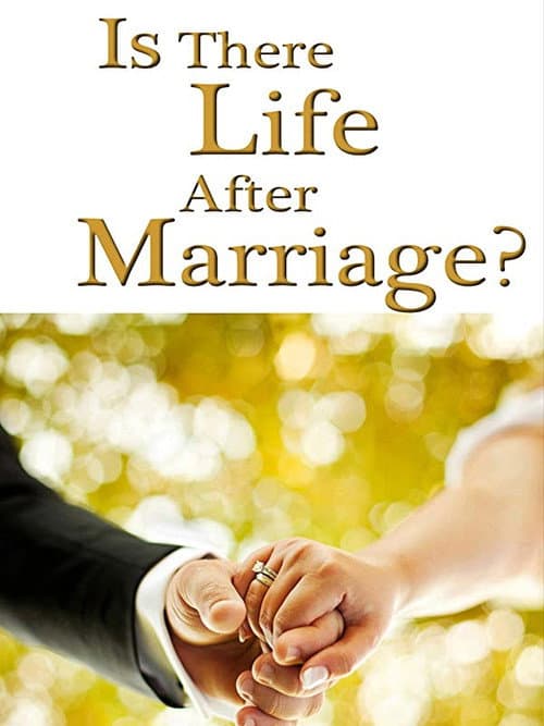 Poster for Is There Life After Marriage?