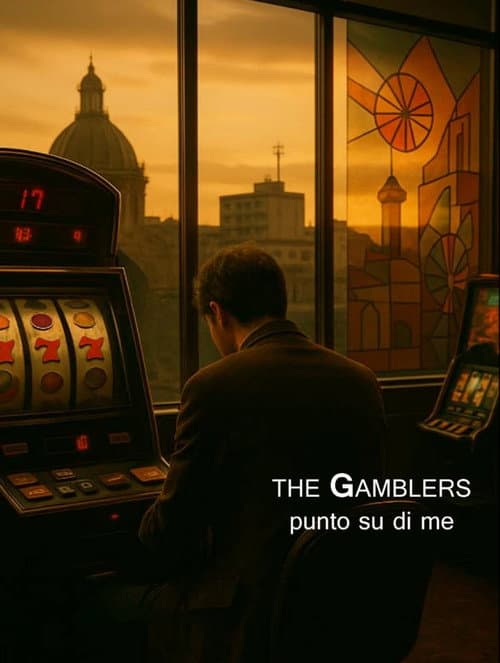 Poster for The Gamblers punto su di me