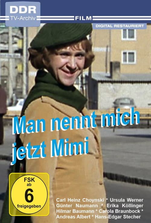 Poster for Man nennt mich jetzt Mimi...