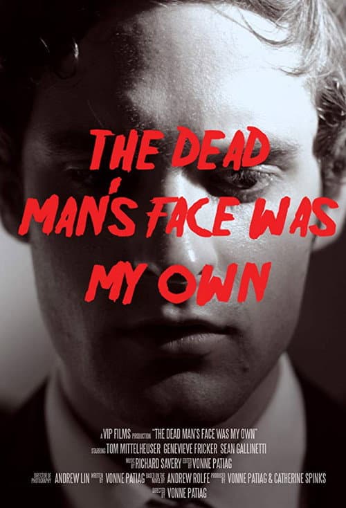 Poster for The Dead Man's Face Was My Own