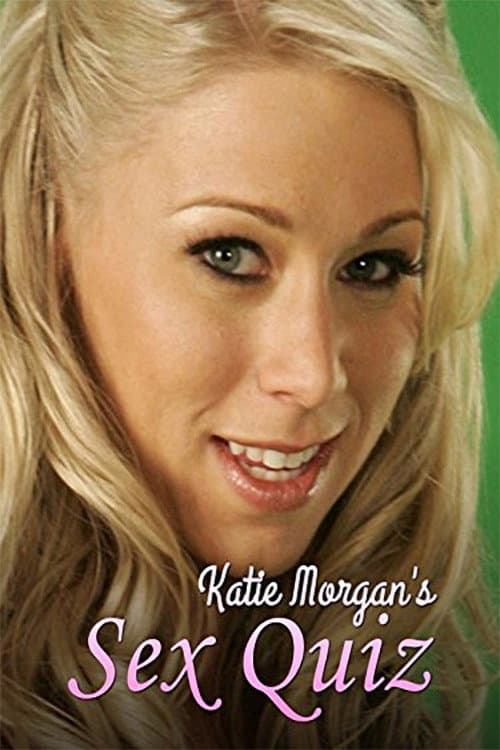 Постер до фільму «Katie Morgan's Sex Quiz»