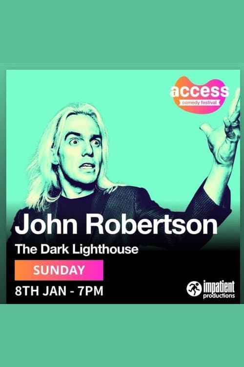 Poster for John Robertson: The Dark Lighthouse