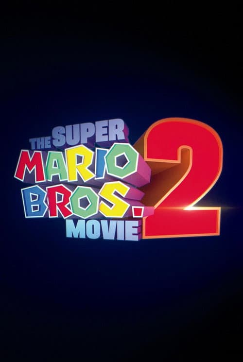 Poster for The Super Mario Bros. Movie 2