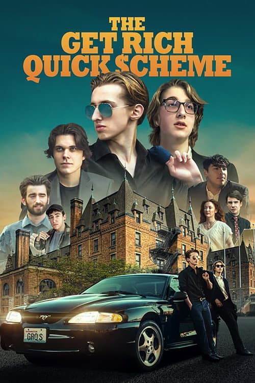 Poster for The Get Rich Quick Scheme